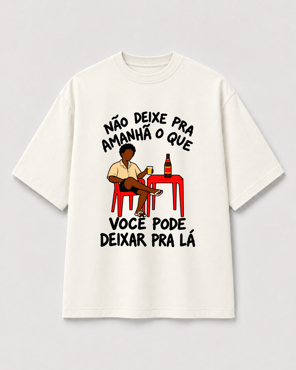 OVERSIZED "NÃO DEIXE PARA AMANHÃ"